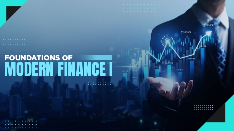 foundations of modern finance i