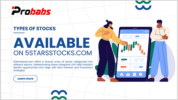 Types of Stocks Available on 5starsstocks