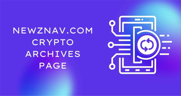 Newznav.com Crypto Archives Page